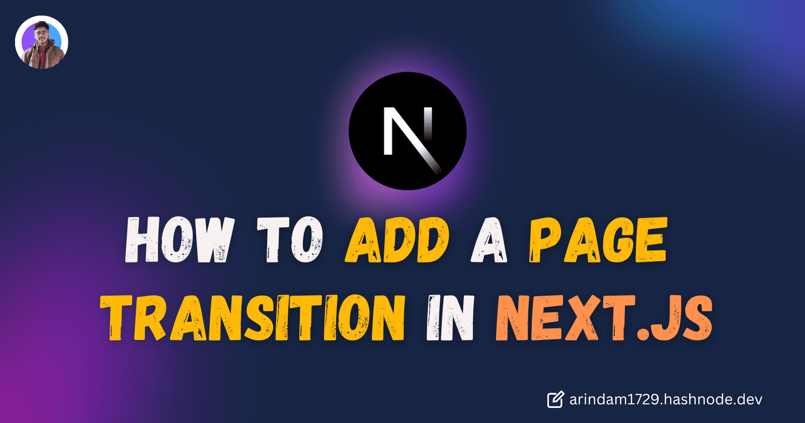 How to Add Page Transition in Next.js 🧑💻🌠