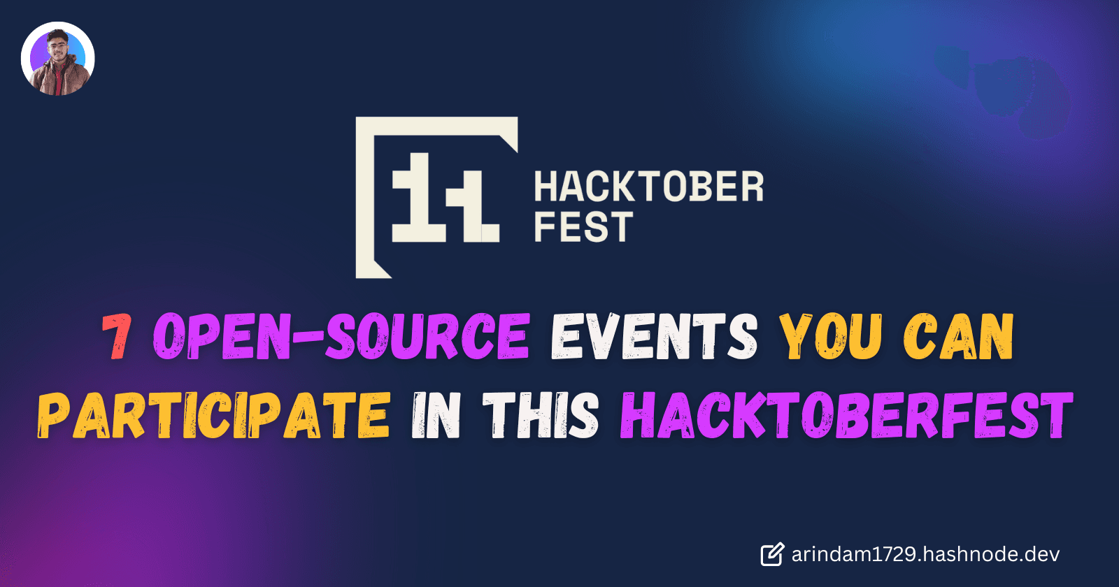 🚀 7 Open-Source Events You can Participate in this Hacktoberfest